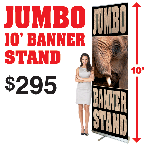 JUMBO 10' Banner Stand
